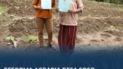 Reforma Agraria Desa Soso, Menguatkan Peran Petani Perempuan Menuju Kesejahteraan