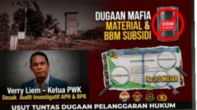 DUGAAN MATERIAL ILEGAL & BBM SUBSIDI PROYEK EMBUNG RP 2,3 MILIYAR PWK DESAK AUDIT INVESTIGASI