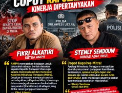 AMPH Siap Turun Aksi, Desak Kapolda Sulut Copot Kapolres Mitra, Kinerja Dipertanyakan